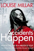 Louise Millar - Accidents Happen - 9780330545013 - V9780330545013