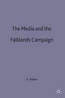 Valerie Adams - The Media and the Falklands Campaign - 9780333409046 - V9780333409046