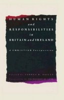 Sydney D. Bailey - Human Rights and Responsibilities in Great Britain and Ireland - 9780333460740 - KI20002125