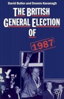 David Butler - The British General Election of 1987 - 9780333467930 - V9780333467930