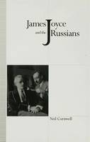 Neil Cornwell - James Joyce and the Russians - 9780333525913 - V9780333525913