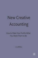 Griffiths, Ian, Griffiths, Dawn, Griffiths, Dawn - New Creative Accounting - 9780333628652 - V9780333628652