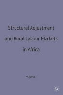 Vali . Ed(S): Jamal - Structural Adjustment and Rural Labour Markets in Africa - 9780333629796 - V9780333629796