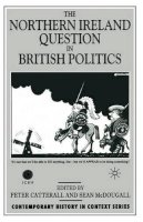 S. Mcdougall (Ed.) - The Northern Ireland Question in British Politics (Contemporary History in Context) - 9780333638675 - KEX0296768