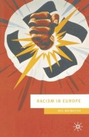 Neil Macmaster - Racism in Europe: 1870-2000: 15 (European Culture and Society) - 9780333711200 - V9780333711200