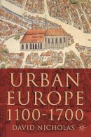 David Nicholas - Urban Europe, 1100-1700 - 9780333949832 - V9780333949832