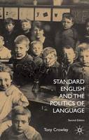 T. Crowley - Standard English and the Politics of Language - 9780333990353 - V9780333990353