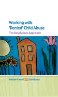 Andrew Turnell - Working with Denied Child Abuse - 9780335216574 - V9780335216574