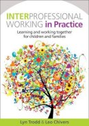 Lyn Trodd - Interprofessional Working in Practice - 9780335244478 - V9780335244478