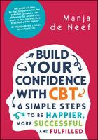 Manja De Neef - Build Your Confidence with CBT - 9780335262243 - V9780335262243