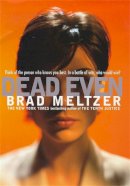 Brad Meltzer - Dead Even - 9780340658178 - KOC0015926
