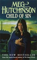 Meg Hutchinson - Child of Sin - 9780340738580 - KKD0006177