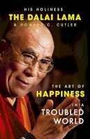 The Dalai Lama - The Art of Happiness in a Troubled World - 9780340794401 - V9780340794401