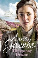 Anna Jacobs - Threepenny Dreams - 9780340821404 - V9780340821404