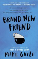 Mike Gayle - Brand New Friend - 9780340825402 - KST0029745