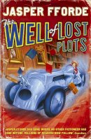 Jasper Fforde - The Well Of Lost Plots: Thursday Next Book 3 - 9780340825938 - 9780340825938