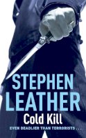 Stephen Leather - Cold Kill: The 3rd Spider Shepherd Thriller - 9780340834121 - V9780340834121
