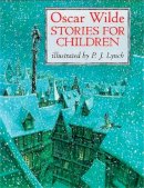Oscar Wilde - Oscar Wilde Stories For Children - 9780340841716 - 9780340841716