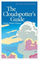 Gavin Pretor-Pinney - The Cloudspotter´s Guide - 9780340895900 - V9780340895900