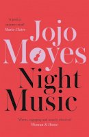 Jojo Moyes - Night Music: The Sunday Times bestseller full of warmth and heart - 9780340895962 - V9780340895962