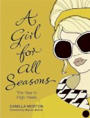 Camilla Morton - A Girl for All Seasons - 9780340922590 - KLN0018802