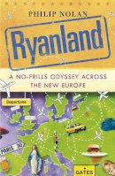 Philip Nolan - Ryanland: A no-frills odyssey across the new Europe - 9780340935934 - KEX0261356