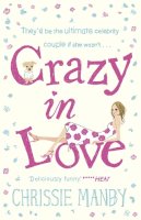 Chrissie Manby - Crazy in Love - 9780340937044 - V9780340937044