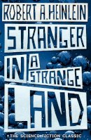 Robert A. Heinlein - Stranger in a Strange Land - 9780340938348 - V9780340938348