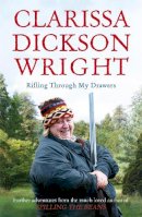 Clarissa Dickson Wright - Rifling Through My Drawers - 9780340977477 - V9780340977477