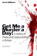 Kevin Williams - Get Me A Murder A Day - 9780340983256 - V9780340983256