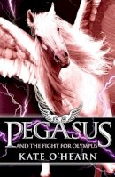 Kate O´hearn - Pegasus and the Fight for Olympus: Book 2 - 9780340997413 - V9780340997413