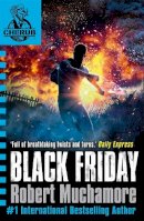 Robert Muchamore - CHERUB: Black Friday: Book 15 - 9780340999240 - V9780340999240