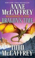 Anne Mccaffrey - Dragon's Time: Dragonriders of Pern (The Dragonriders of Pern) - 9780345500908 - V9780345500908