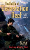 Graham Sharp Paul - Helfort's War Book 3: The Battle of Devastation Reef - 9780345513700 - V9780345513700