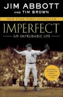 Jim Abbott - Imperfect - 9780345523266 - V9780345523266