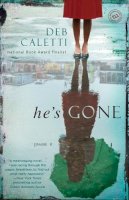 Deb Caletti - He's Gone - 9780345534354 - V9780345534354