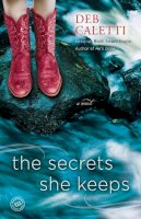 Deb Caletti - The Secrets She Keeps: A Novel - 9780345548108 - V9780345548108