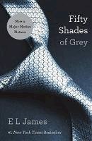 E. L. James - Fifty Shades of Grey: Book One of the Fifty Shades Trilogy (50 Shades Trilogy) - 9780345803481 - V9780345803481