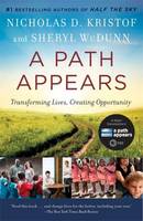 Nicholas Kristof - A Path Appears: Transforming Lives, Creating Opportunity - 9780345805102 - V9780345805102