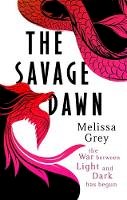Melissa Grey - The Savage Dawn - 9780349002187 - V9780349002187