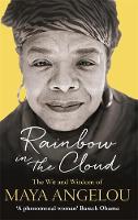 Maya Angelou - Rainbow in the Cloud - 9780349006147 - V9780349006147