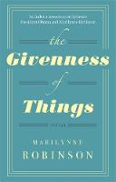 Marilynne Robinson - The Givenness of Things - 9780349007335 - V9780349007335