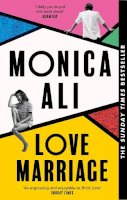 Monica Ali - Love Marriage: Don´t miss this heart-warming, funny and bestselling book club pick about what love really means - 9780349015507 - 9780349015507