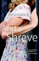 Anita Shreve - Resistance - 9780349107288 - KTG0005923