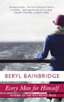 Beryl Bainbridge - Every Man For Himself: Shortlisted for the Booker Prize, 1996 - 9780349108704 - KKD0003099