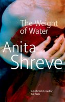 Anita Shreve - The Weight of Water - 9780349109114 - KAC0001561