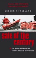 Raymond Firth - Sale Of The Century: The Inside Story of the Second Russian Revolution - 9780349112602 - V9780349112602