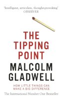 Malcolm Gladwell - The Tipping Point: How Little Things Can Make a Big Difference - 9780349113463 - V9780349113463