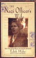 Edith Hahn Beer - The Nazi Officer´s Wife: How one Jewish woman survived the holocaust - 9780349113791 - V9780349113791