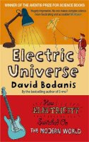 David Bodanis - Electric Universe - 9780349117669 - V9780349117669